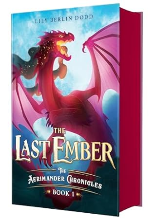 The Last Ember (The Aerimander Chronicles, #1)