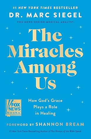 The Miracles Among Us: How God's Grace Plays a Role in Healing