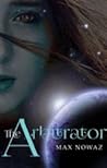 The Arbitrator by Max Nowaz