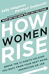 How Women Rise by Sally Helgesen