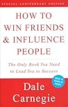 How to Win Friends & Influence People by Dale Carnegie