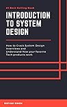 Introduction to System Design by Shivam    Singh