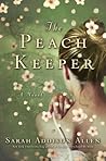 The Peach Keeper by Sarah Addison Allen